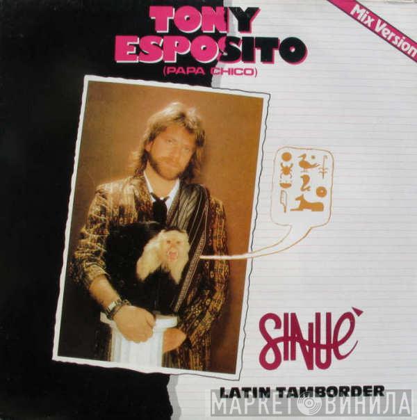 Tony Esposito - Sinuè - Latin Tamborder (Mix Version)