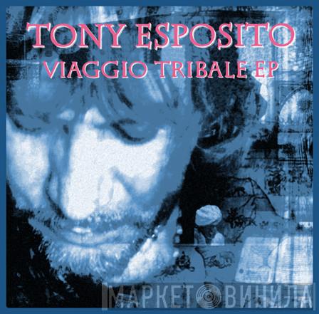 Tony Esposito - Viaggio Tribale EP