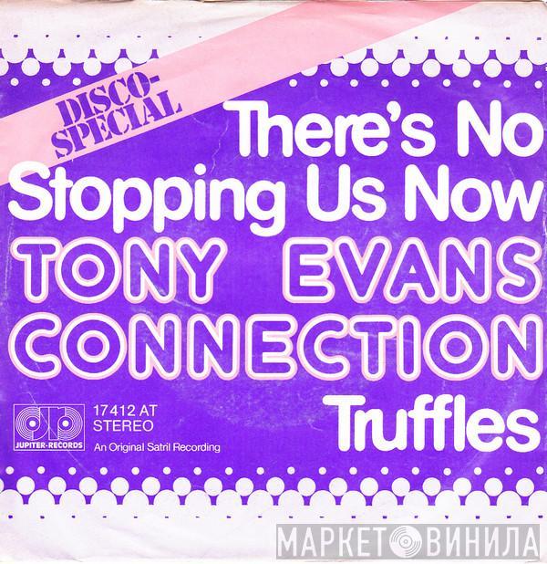 Tony Evans Connection - There's No Stopping Us Now