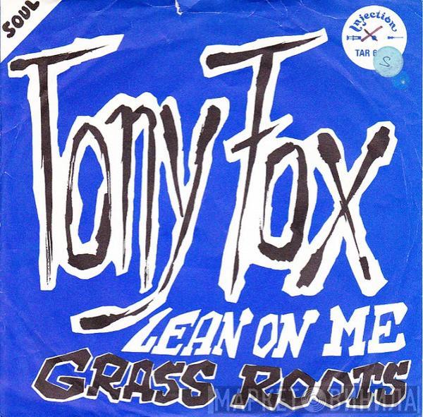 Tony Fox - Lean On Me