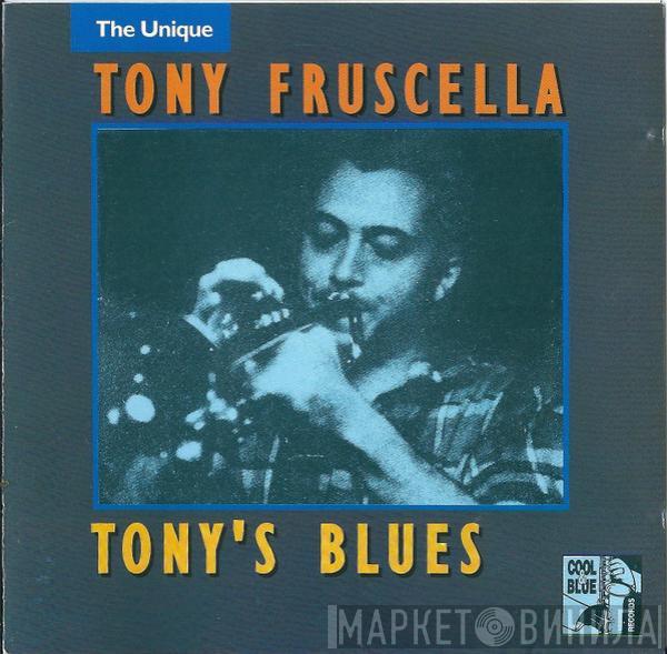 Tony Fruscella - The Unique - Tony's Blues