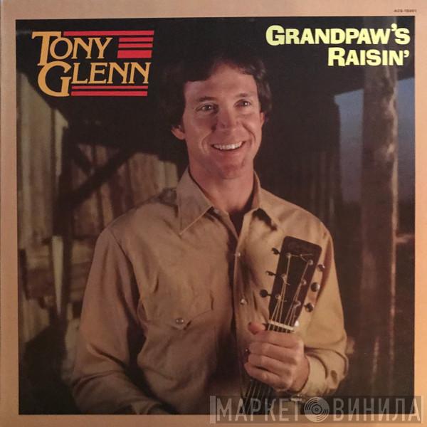 Tony Glenn  - Grandpaw's Raising
