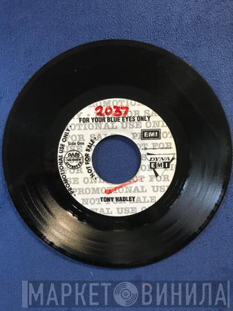  Tony Hadley  - For Your Blue Eyes Only