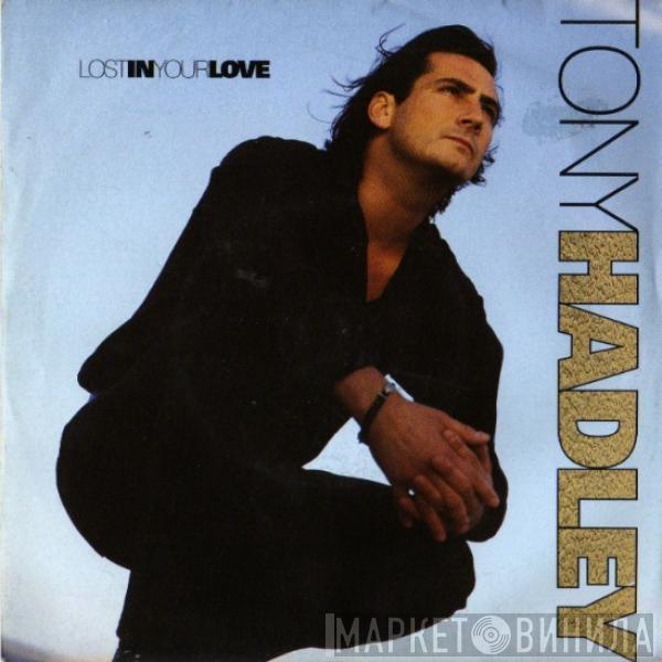 Tony Hadley - Lost In Your Love