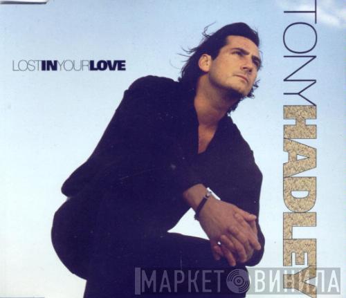 Tony Hadley - Lost In Your Love