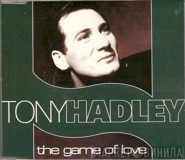 Tony Hadley - The Game Of Love