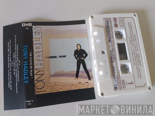  Tony Hadley  - The State Of Play