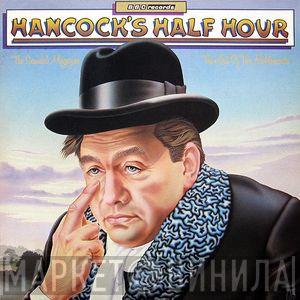  Tony Hancock  - Hancock's Half Hour - The Scandal Magazine / Last Of The McHancocks