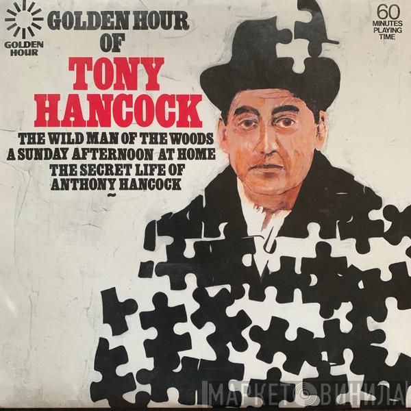  Tony Hancock  - Golden Hour Of Tony Hancock