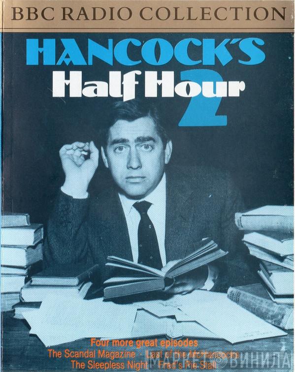 Tony Hancock - Hancock's Half Hour 2