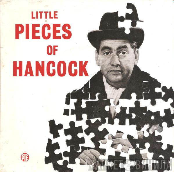 Tony Hancock - Little Pieces Of Hancock