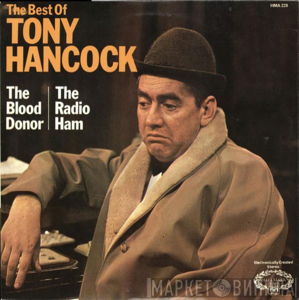 Tony Hancock - The Best Of Tony Hancock (The Blood Donor / The Radio Ham)