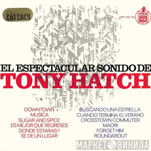 Tony Hatch - El Espectacular Sonido De Tony Hatch