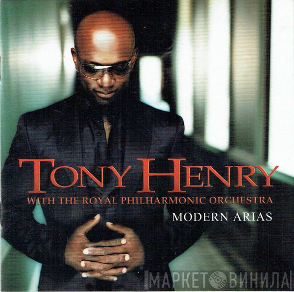 Tony Henry , The Royal Philharmonic Orchestra - Modern Arias