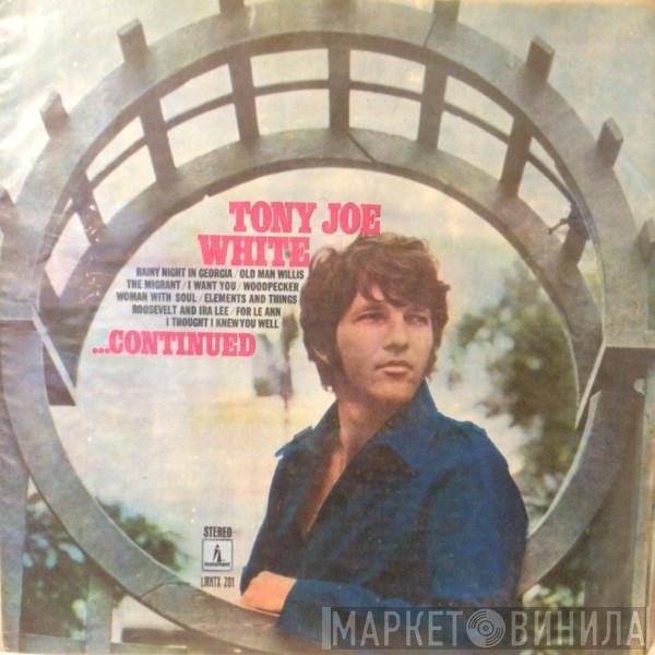  Tony Joe White  - ...Continued