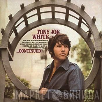  Tony Joe White  - ...Continued