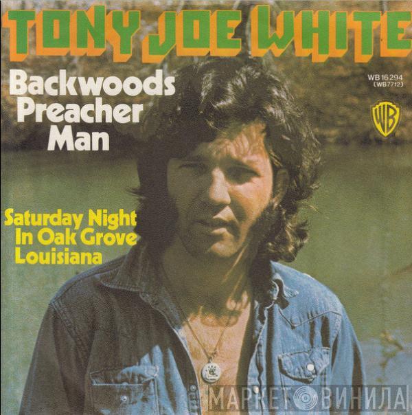  Tony Joe White  - Backwoods Preacher Man