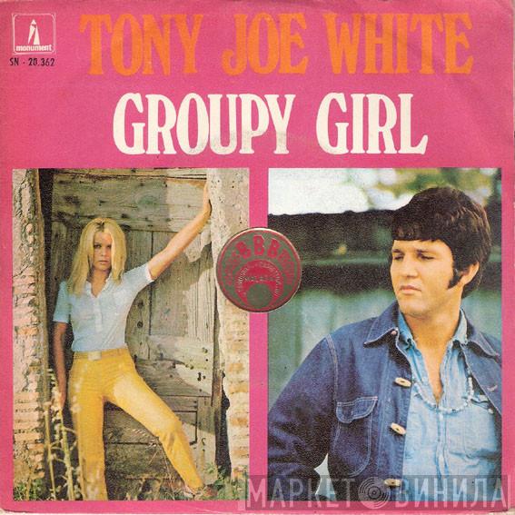 Tony Joe White - Groupy Girl