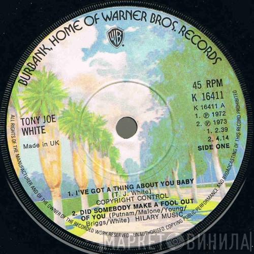Tony Joe White - I've Got A Thing About You Baby