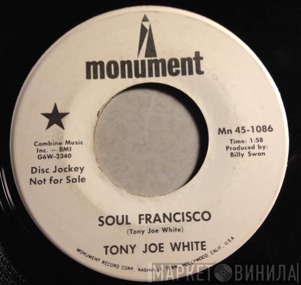  Tony Joe White  - Soul Francisco