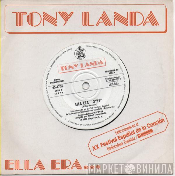  Tony Landa  - Ella Era