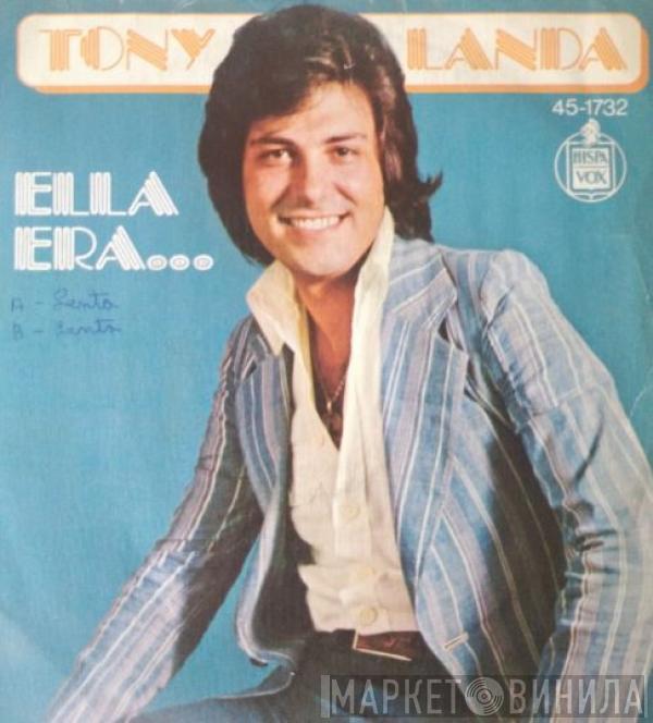 Tony Landa - Ella Era