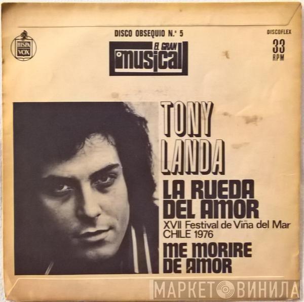 Tony Landa - La Rueda Del Amor / Me Moriré De Amor