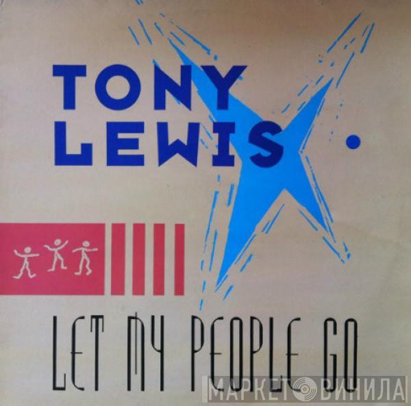 Tony Lewis - Let My People Go