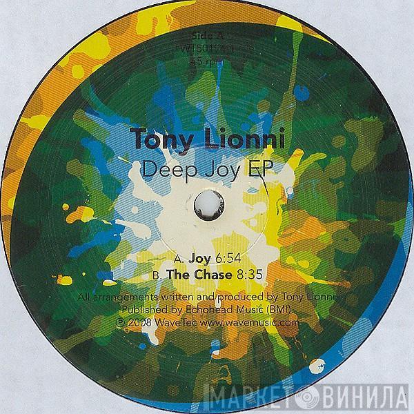 Tony Lionni - Deep Joy EP