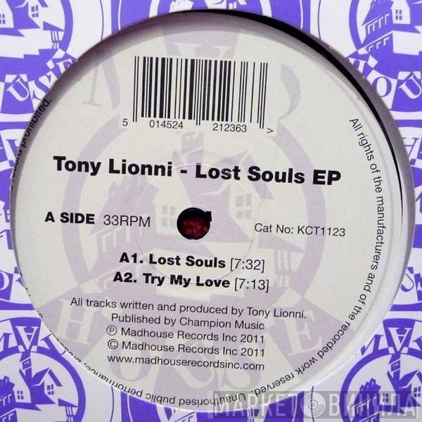 Tony Lionni - Lost Souls EP