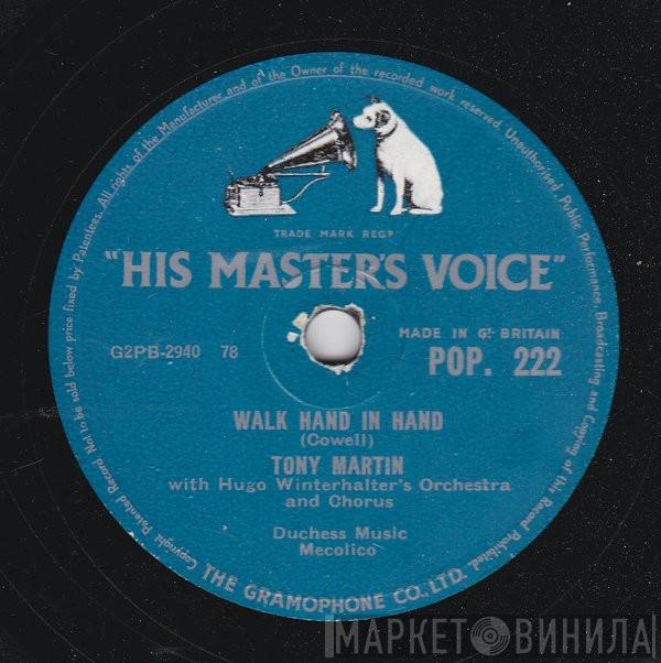 Tony Martin , Hugo Winterhalter's Orchestra And Chorus - Walk Hand In Hand / Flamenco Love