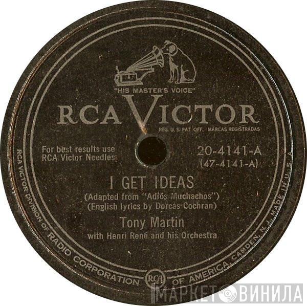  Tony Martin   - I Get Ideas / Tahiti, My Island