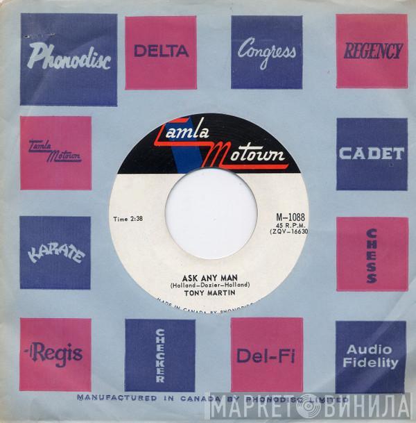Tony Martin  - Ask Any Man