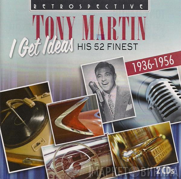 Tony Martin  - I Get Ideas