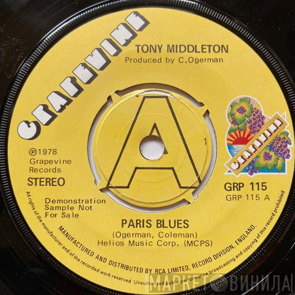 Tony Middleton - Paris Blues / Out Of This World