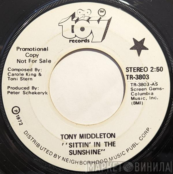 Tony Middleton - Sittin' In The Sunshine