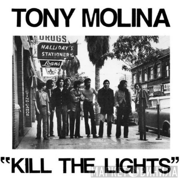 Tony Molina - Kill The Lights