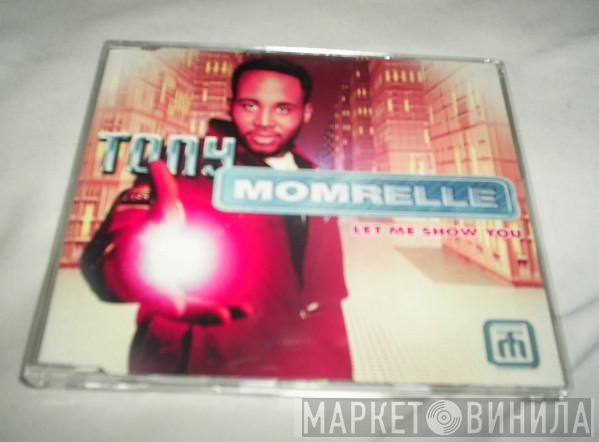  Tony Momrelle  - Let Me Show You
