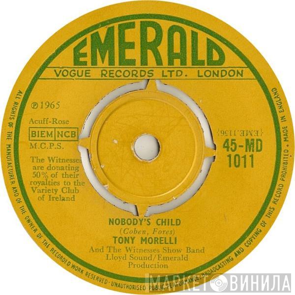 Tony Morelli, The Witnesses Showband - Nobody's Child