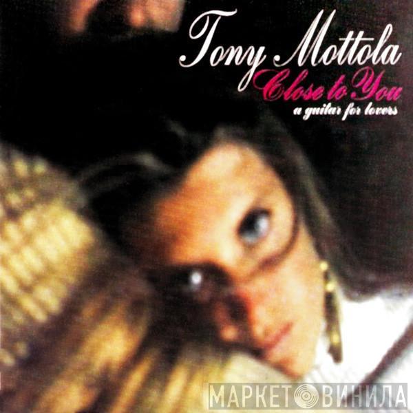 Tony Mottola - Close To You