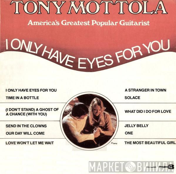 Tony Mottola - I Only Have Eyes For You