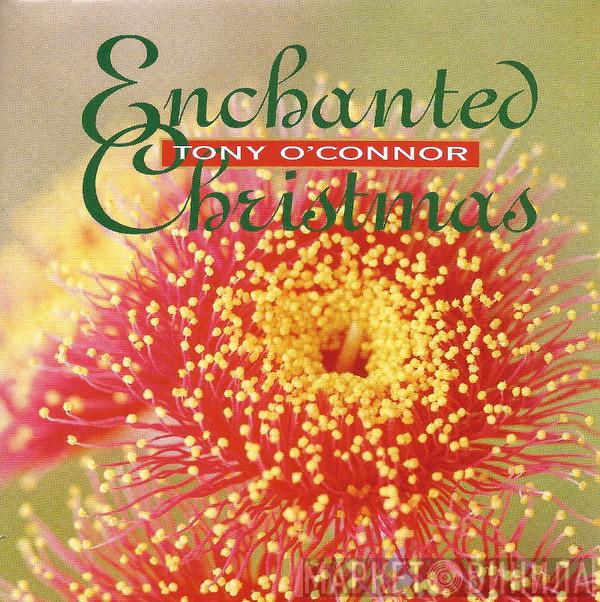  Tony O'Connor   - Enchanted Christmas