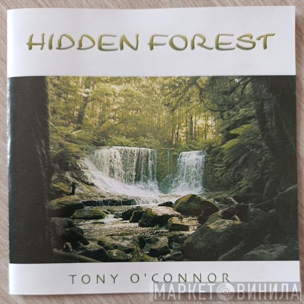 Tony O'Connor  - Hidden Forest