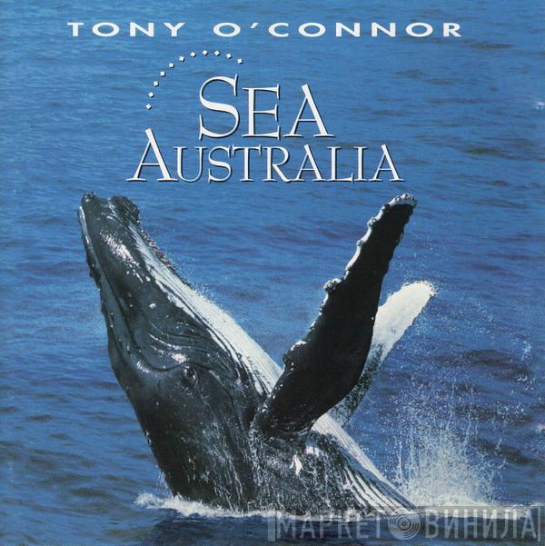Tony O'Connor  - Sea Australia