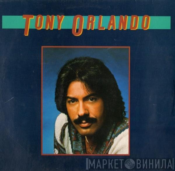 Tony Orlando - Tony Orlando