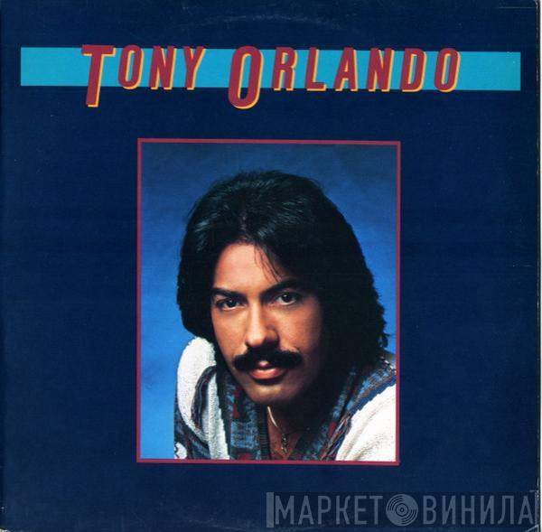  Tony Orlando  - Tony Orlando