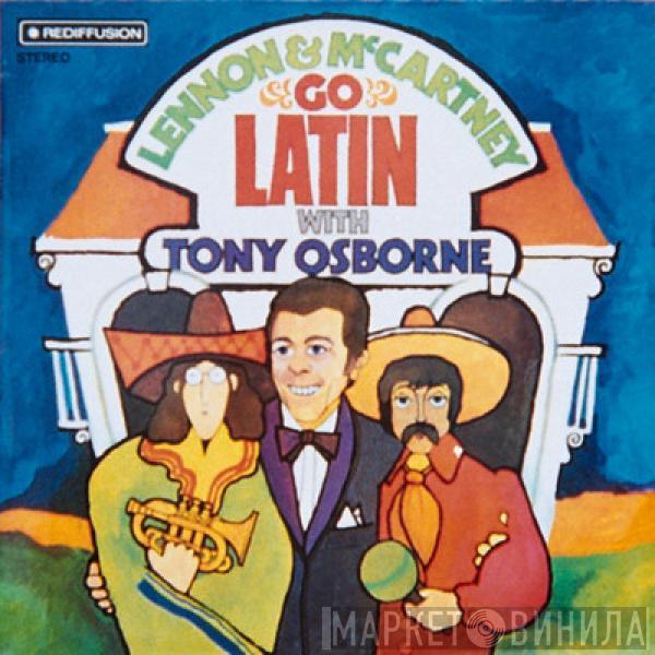  Tony Osborne And His Orchestra  - Lennon & McCartney Go Latin With Tony Osborne
