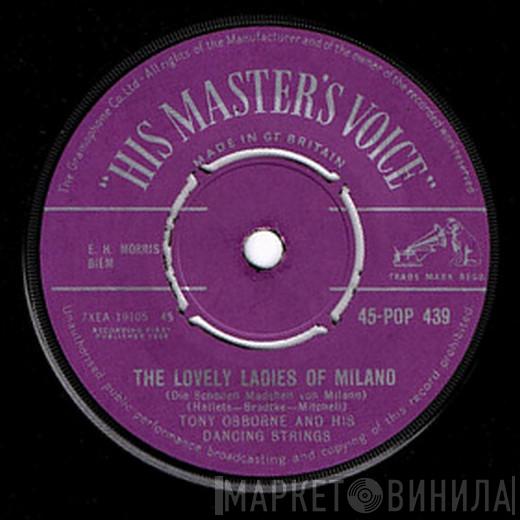 Tony Osborne And His Orchestra - The Lovely Ladies Of Milano / The Lights Of Lisbon