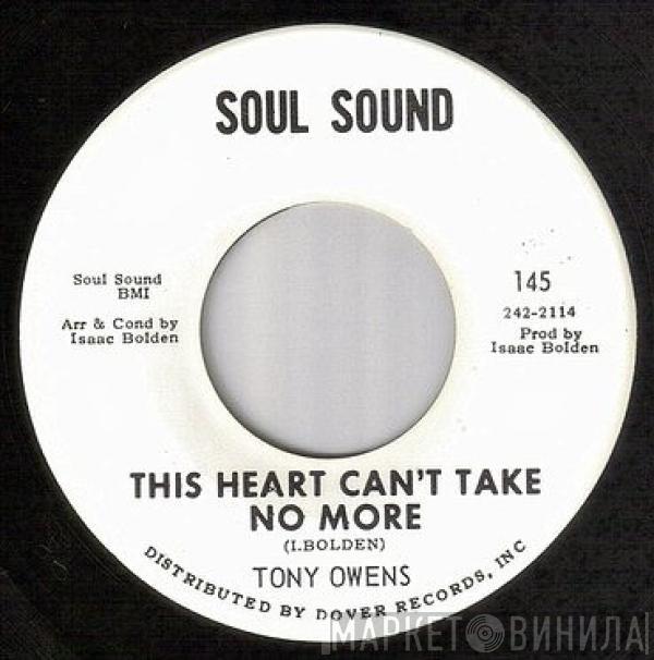  Tony Owens  - I Got Soul / This Heart Can't Take No More