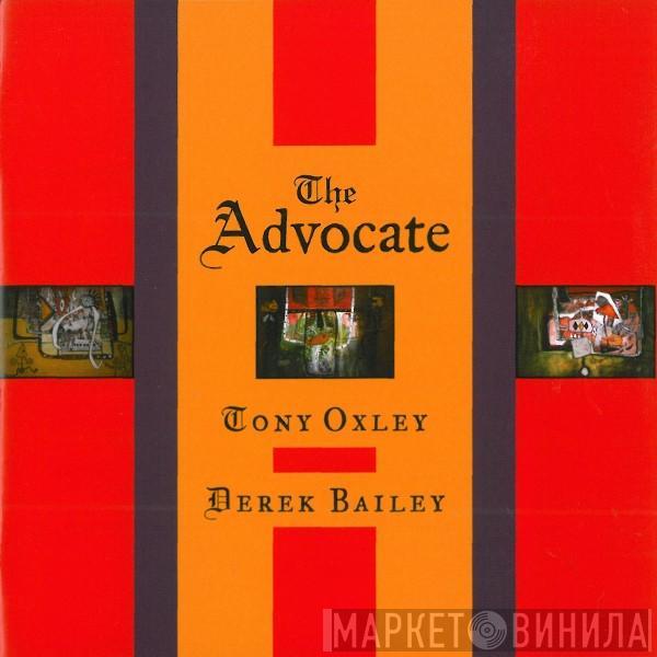 Tony Oxley, Derek Bailey - The Advocate